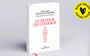 Le retour du courage, par Jean-Louis et Perla